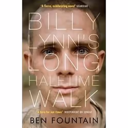 ISBN Billy Lynn's Long Halftime Walk, General novel, English, 307 pages