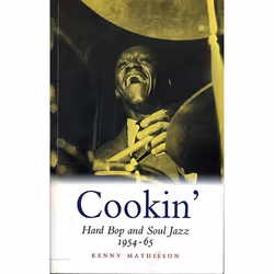 Allen & Unwin Cookin': Hard Bop and Soul Jazz 1954-65, Music, English, 416 pages