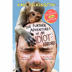 Allen & Unwin The Further Adventures of An Idiot Abroad, English, Paperback, 368 pages