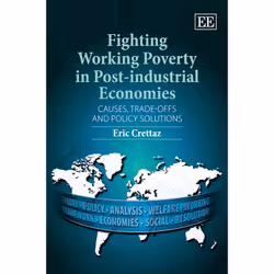 ISBN Fighting Working Poverty in Post-industrial Economies, English, Hardcover, 256 pages
