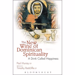 ISBN The New Wine of Dominican Spirituality (A Drink Called Happiness), English, Paperback, 208 pages