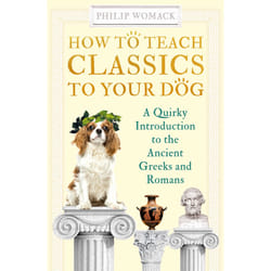 ISBN How to Teach Classics to Your Dog book Society English Paperback 336 pages