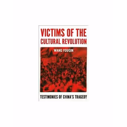 ISBN Victims of the Cultural Revolution : Testimonies of China's Tragedy, English, Hardcover, 592 pages