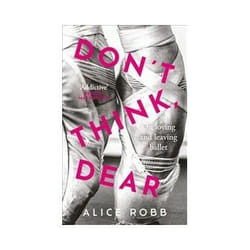 ISBN Don't Think Dear: On Loving and Leaving Ballet book Educational English Hardcover 304 pages