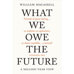 ISBN What We Owe the Future book English Hardcover 320 pages