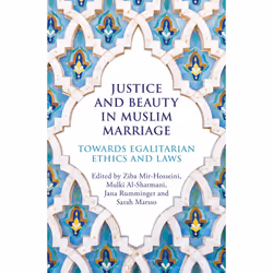 ISBN Justice and Beauty in Muslim Marriage, Religion, English, Paperback, 416 pages