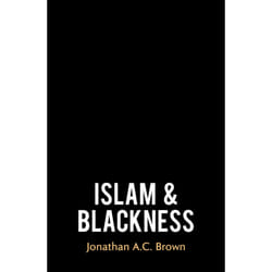 ISBN Islam and Blackness book History English Hardcover 416 pages