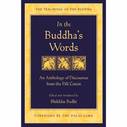 ISBN In the Buddha's Words, English, Trade Paperback, 512 pages