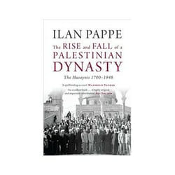 ISBN Rise and Fall of a Palestinian Dynasty: The Husaynis 1700-1948 book Politics English 450 pages