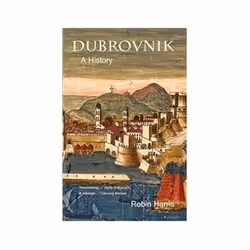 ISBN Dubrovnik: A History, History, English, 504 pages