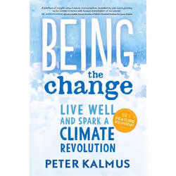 New Society Being the Change, English, Paperback, 384 pages