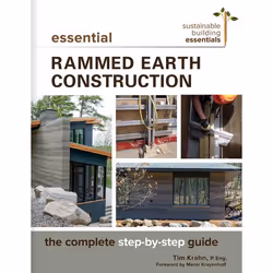 New Society Essential Rammed Earth Construction, English, Paperback, 160 pages