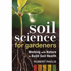 New Society Soil Science for Gardeners, English, Paperback, 224 pages