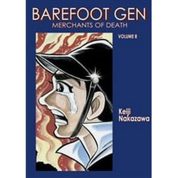 ISBN Barefoot Gen Vol. 8 : Merchants of Death book General novel English 256 pages