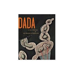 ISBN Dada: The Collections of the Museum of Modern Art book Educational English 336 pages