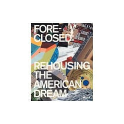 ISBN Foreclosed: Rehousing the American Dream book Educational English