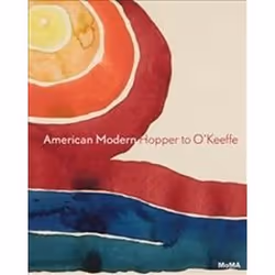 ISBN American Modern : Hopper to O'Keefe, Art & design, English, Hardcover, 144 pages