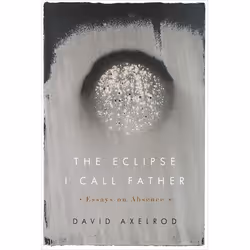 UBC Press The Eclipse I Call Father, Paperback, 224 pages