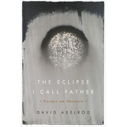 UBC Press The Eclipse I Call Father book Paperback 224 pages