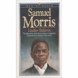 ISBN Samuel Morris (The African Boy God Sent to Prepare an American University for Its Mission to the World), English, Mass M ...