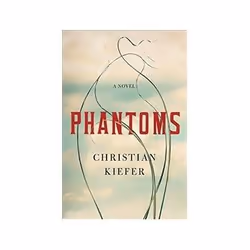 ISBN Phantoms: A Novel, General novel, English, Hardcover, 288 pages