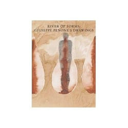 ISBN River of Forms: Giuseppe Penone's Drawings book Art & design English Hardcover 224 pages