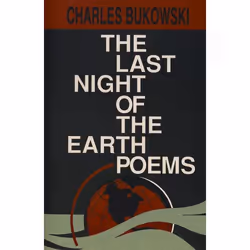 ISBN The Last Night of the Earth Poems, Trade Paperback, 408 pages