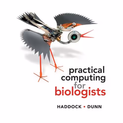ISBN Practical Computing for Biologists, Steven H. D. Haddock, Casey W. Dunn, 538 pages, English, Oxford University Press, 05 ...