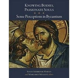 ISBN Knowing Bodies, Passionate Souls (Dumbarton Oaks Byzantine Symposia and Colloquia) book History English Hardcover