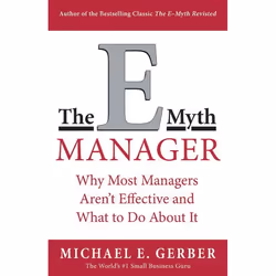 ISBN The E-Myth Manager, Trade Paperback, 256 pages