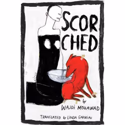 Playwrights Canada Press Scorched, Paperback, 160 pages