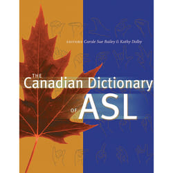 The University of Alberta Press The Canadian Dictionary of ASL book Reference & languages English 928 pages