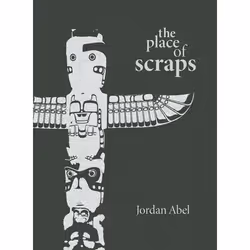 Talonbooks The Place of Scraps, Poetry, English, Paperback, 288 pages