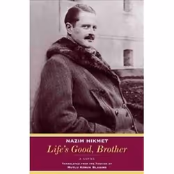 ISBN Life's Good, Brother, General novel, English, Paperback, 192 pages