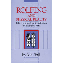 ISBN Rolfing and Physical Reality