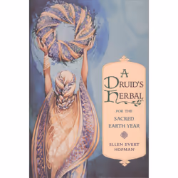 ISBN A Druid's Herbal for the Sacred Earth Year, English, Trade Paperback, 224 pages