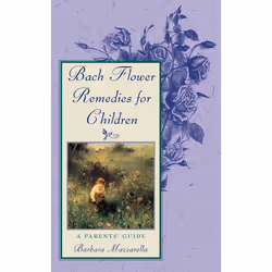 ISBN Bach Flower Remedies for Children, English, Paperback, 192 pages