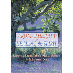 ISBN Aromatherapy for Healing the Spirit