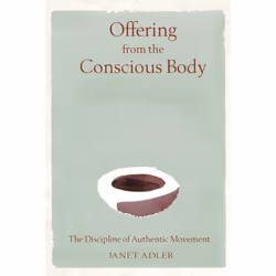 ISBN Offering from the Conscious Body, English, Hardcover, 264 pages