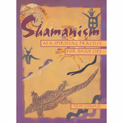 ISBN Shamanism As a Spiritual Practice for Daily Life, Paperback, 224 pages