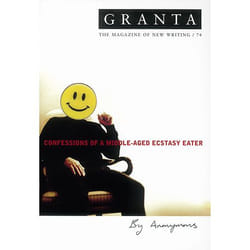 Allen & Unwin Granta 74: Confessions of a Middle-aged Ecstasy Eater book Literature English Paperback 256 pages