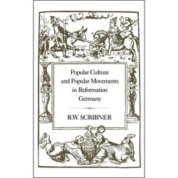 ISBN Popular Culture and Popular Movements in Reformation Germany