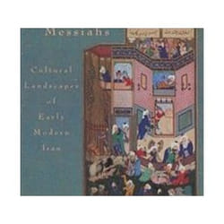 ISBN Mystics, Monarchs and Messiahs : Cultural Landscape of Early Modern Iran book History English Paperback 270 pages
