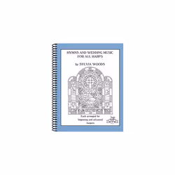 Hymns and Wedding Music for All Harps: Each Arranged for Beginning and Advanced Harpers (Sylvia Woods Multi-Level Harp Books)