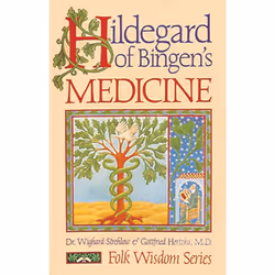 ISBN Hildegard of Bingen's Medicine, English, Trade Paperback, 180 pages