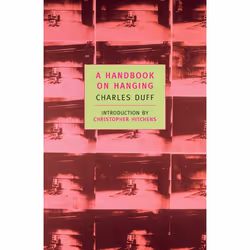 ISBN A Handbook on Hanging, Paperback, 232 pages