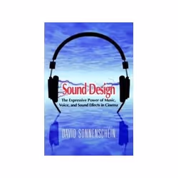ISBN Sound Design: The Expressive Power of Music, Voice and Sound Effects in Cinema, TV & radio, English, Paperback, 245 page ...