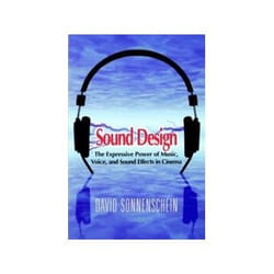 ISBN Sound Design: The Expressive Power of Music, Voice and Sound Effects in Cinema book TV & radio English Paperback 245 pages