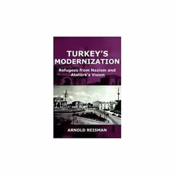 ISBN Turkey's Modernization : Refugees from Nazism and Atatürk's Vision, English, Paperback, 604 pages