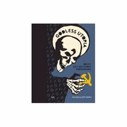ISBN Godless Utopia: Soviet Anti-Religious Propaganda, Politics, English, Hardcover, 192 pages